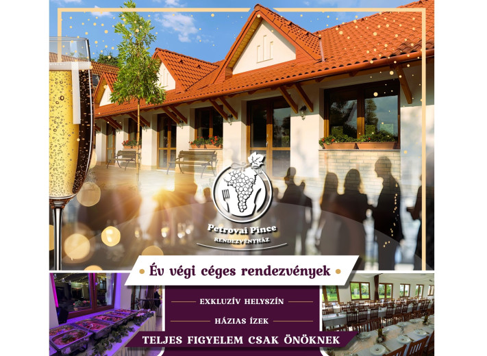 Év végi céges rendezvények a Petrovai Pince Rendezvényházban